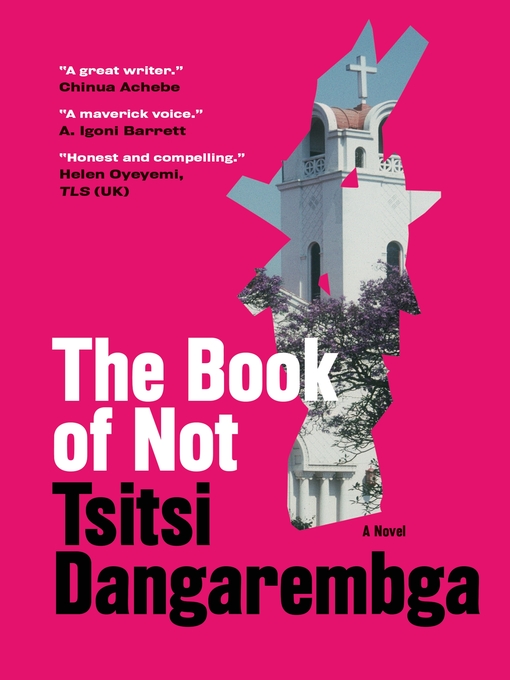 Title details for The Book of Not by Tsitsi Dangarembga - Available